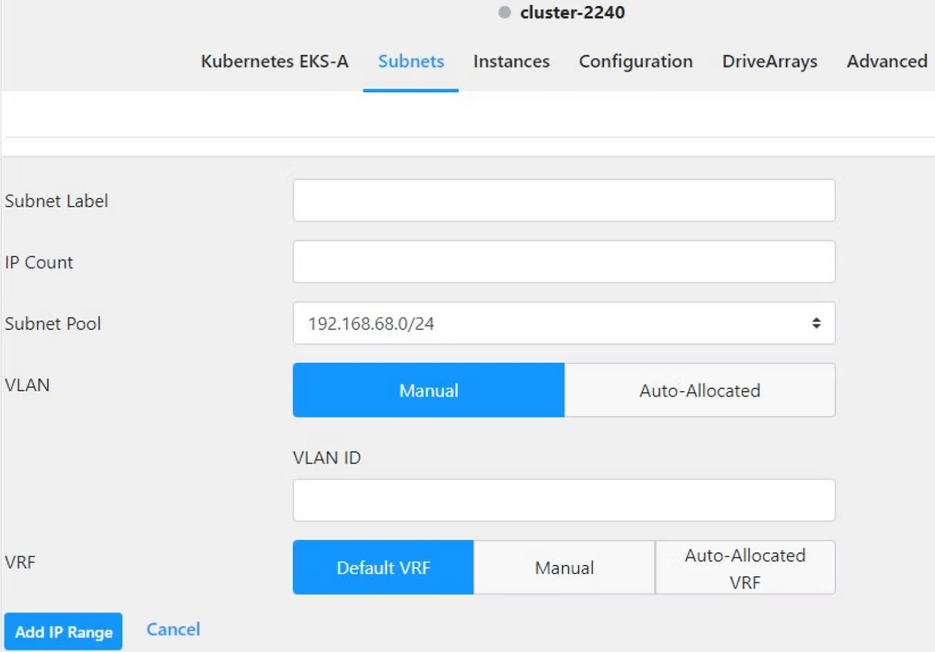 Cluster-2240 Subnets tab with fields for Subnet Label, IP Count, Subnet Pool (192.168.68.0/24), VLAN mode toggle (Manual or Auto-Allocated) with VLAN ID input, VRF selection (Default VRF, Manual, or Auto-Allocated VRF), and an Add IP Range button.